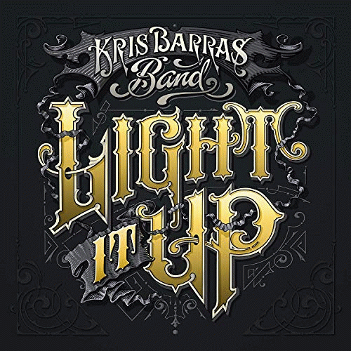The Kris Barras Band : Light It Up